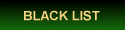 G.O.A.H.S Black List